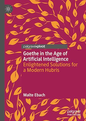 Téléchargez le livre :  Goethe in the Age of Artificial Intelligence