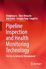 Télécharger le livre :  Pipeline Inspection and Health Monitoring Technology