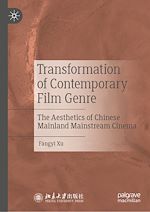 Télécharger le livre :  Transformation of Contemporary Film Genre