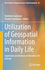 Télécharger le livre :  Utilization of Geospatial Information in Daily Life