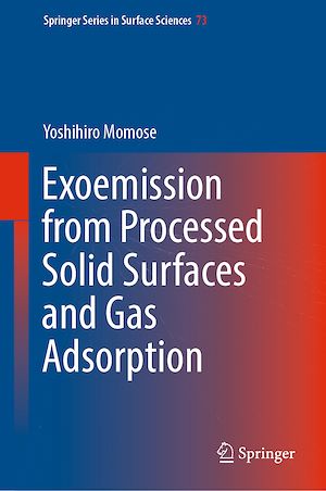 Téléchargez le livre :  Exoemission from Processed Solid Surfaces and Gas Adsorption