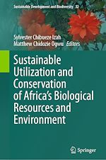 Télécharger le livre :  Sustainable Utilization and Conservation of Africa's Biological Resources and Environment