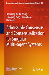 Télécharger le livre :  Admissible Consensus and Consensualization for Singular Multi-agent Systems
