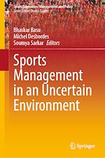 Télécharger le livre :  Sports Management in an Uncertain Environment