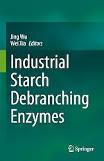 Télécharger le livre :  Industrial Starch Debranching Enzymes