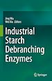 Télécharger le livre :  Industrial Starch Debranching Enzymes