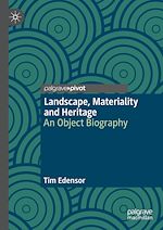 Télécharger le livre :  Landscape, Materiality and Heritage