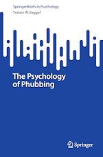 Download this eBook The Psychology of Phubbing