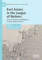 Télécharger le livre :  East Asians in the League of Nations