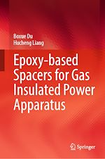 Télécharger le livre :  Epoxy-based Spacers for Gas Insulated Power Apparatus