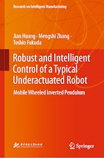 Télécharger le livre :  Robust and Intelligent Control of a Typical Underactuated Robot