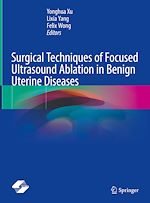 Télécharger le livre :  Surgical Techniques of Focused Ultrasound Ablation in Benign Uterine Diseases