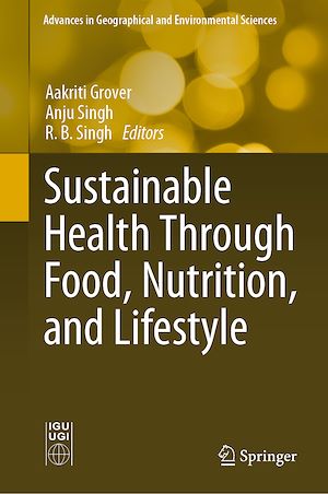 Téléchargez le livre :  Sustainable Health Through Food, Nutrition, and Lifestyle