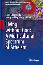 Télécharger le livre :  Living without God: A Multicultural Spectrum of Atheism