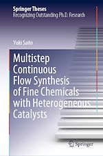 Télécharger le livre :  Multistep Continuous Flow Synthesis of Fine Chemicals with Heterogeneous Catalysts