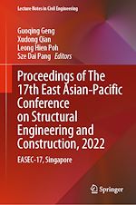 Download this eBook Proceedings of The 17th East Asian-Pacific Conference on Structural Engineering and Construction, 2022