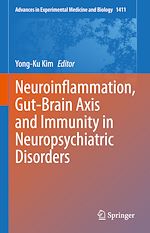 Télécharger le livre :  Neuroinflammation, Gut-Brain Axis and Immunity in Neuropsychiatric Disorders