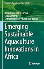 Télécharger le livre :  Emerging Sustainable Aquaculture Innovations in Africa