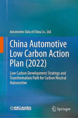 Téléchargez le livre :  China Automotive Low Carbon Action Plan (2022)