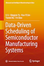 Télécharger le livre :  Data-Driven Scheduling of Semiconductor Manufacturing Systems