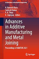 Télécharger le livre :  Advances in Additive Manufacturing and Metal Joining