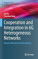 Télécharger le livre :  Cooperation and Integration in 6G Heterogeneous Networks