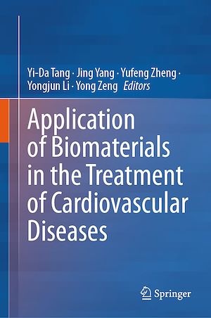 Téléchargez le livre :  Application of Biomaterials in the Treatment of Cardiovascular Diseases