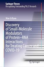 Télécharger le livre :  Discovery of Small-Molecule Modulators of Protein–RNA Interactions for Treating Cancer and COVID-19