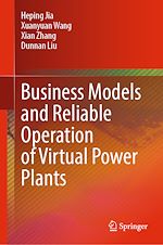Télécharger le livre :  Business Models and Reliable Operation of Virtual Power Plants