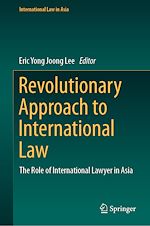 Télécharger le livre :  Revolutionary Approach to International Law