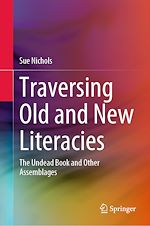 Télécharger le livre :  Traversing Old and New Literacies