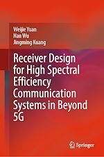 Télécharger le livre :  Receiver Design for High Spectral Efficiency Communication Systems in Beyond 5G