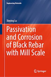 Télécharger le livre :  Passivation and Corrosion of Black Rebar with Mill Scale