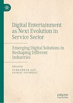 Télécharger le livre :  Digital Entertainment as Next Evolution in Service Sector