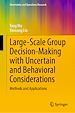 Télécharger le livre :  Large-Scale Group Decision-Making with Uncertain and Behavioral Considerations