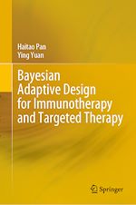 Télécharger le livre :  Bayesian Adaptive Design for Immunotherapy and Targeted Therapy
