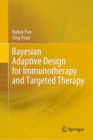 Téléchargez le livre :  Bayesian Adaptive Design for Immunotherapy and Targeted Therapy