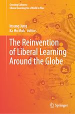 Télécharger le livre :  The Reinvention of Liberal Learning Around the Globe
