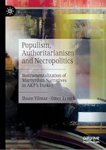 Télécharger le livre :  Populism, Authoritarianism and Necropolitics