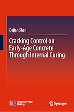 Télécharger le livre :  Cracking Control on Early-Age Concrete Through Internal Curing