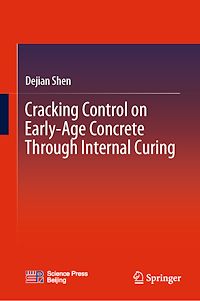 Télécharger le livre :  Cracking Control on Early-Age Concrete Through Internal Curing