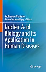 Télécharger le livre :  Nucleic Acid Biology and its Application in Human Diseases