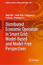 Télécharger le livre :  Distributed Economic Operation in Smart Grid: Model-Based and Model-Free Perspectives