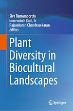 Télécharger le livre :  Plant Diversity in Biocultural Landscapes