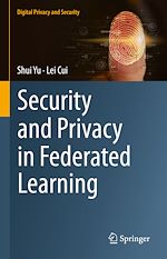Télécharger le livre :  Security and Privacy in Federated Learning