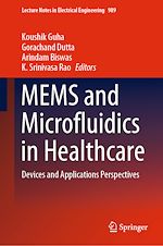 Télécharger le livre :  MEMS and Microfluidics in Healthcare