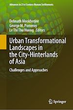 Télécharger le livre :  Urban Transformational Landscapes in the City-Hinterlands of Asia