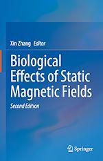 Télécharger le livre :  Biological Effects of Static Magnetic Fields