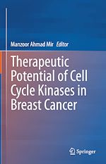 Télécharger le livre :  Therapeutic potential of Cell Cycle Kinases in Breast Cancer