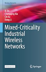 Download this eBook Mixed-Criticality Industrial Wireless Networks